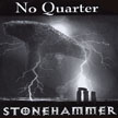 STONEHAMMER/NO QUARTER mini CD